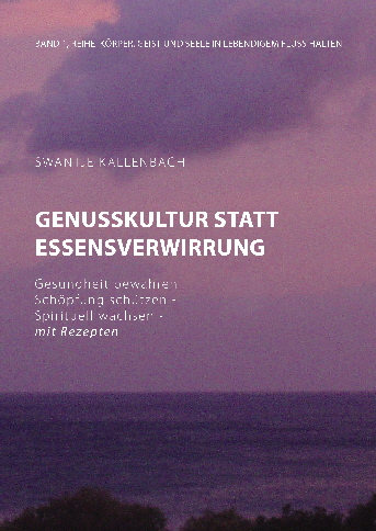 Cover Genusskultur statt Essensverwirrung Cover Genusskultur statt Essensverwirrung